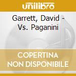 Garrett, David - Vs. Paganini cd musicale di Garrett, David