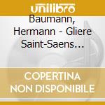 Baumann, Hermann - Gliere Saint-Saens Chabrier Dukas cd