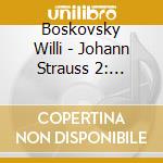 Boskovsky Willi - Johann Strauss 2: Polkas (Shm) cd musicale di Boskovsky Willi