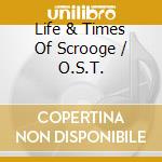 Life & Times Of Scrooge / O.S.T. cd