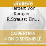 Herbert Von Karajan - R.Strauss: Ein Heldenleben cd