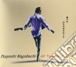 Nagabuchi, Tsuyoshi - All Time Best 2014 4 Kizutsuki Uchinome Saretemo.Nagabu cd