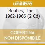 Beatles, The - 1962-1966 (2 Cd) cd