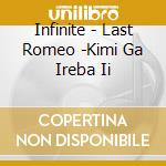 Infinite - Last Romeo -Kimi Ga Ireba Ii cd