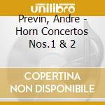 Previn, Andre - Horn Concertos Nos.1 & 2 cd