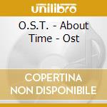 O.S.T. - About Time - Ost cd