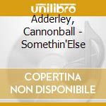 Adderley, Cannonball - Somethin'Else cd