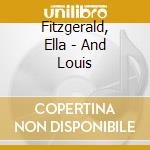 Fitzgerald, Ella - And Louis cd