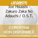 Joe Hisaishi - Zakuro Zaka No Adauchi / O.S.T. cd