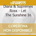 Diana & Supremes Ross - Let The Sunshine In cd