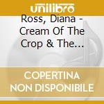 Ross, Diana - Cream Of The Crop & The Supremes cd