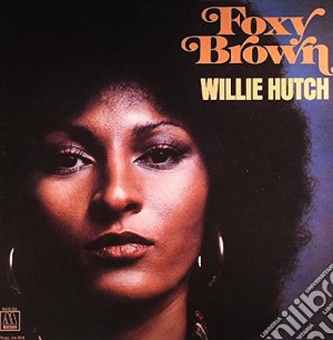 Willie Hutch - Foxy Brown cd musicale di Willie Hutch