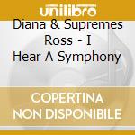Diana & Supremes Ross - I Hear A Symphony cd