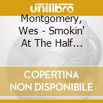 Montgomery, Wes - Smokin' At The Half Note cd