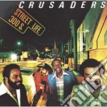 Crusaders (The) - Street Life