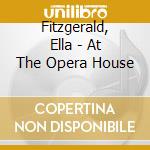 Fitzgerald, Ella - At The Opera House cd