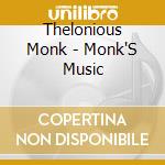 Thelonious Monk - Monk'S Music cd musicale di Thelonious Monk