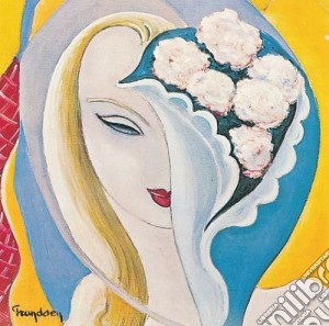 Derek & The Dominos - Layla & Other Assorted Love Songs cd musicale di Derek & The Dominos