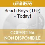 Beach Boys (The) - Today! cd musicale di Beach Boys, The