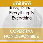 Ross, Diana - Everything Is Everything cd