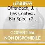 Offenbach, J. - Les Contes.. -Blu-Spec- (2 Cd) cd musicale di Offenbach, J.