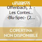 Offenbach, J. - Les Contes.. -Blu-Spec- (2 Cd) cd