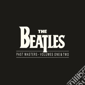 Beatles (The) - Past Masters (Limited Edition) (2 Shm-Cd) cd musicale di Beatles