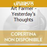 Art Farmer - Yesterday's Thoughts cd