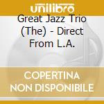 Great Jazz Trio (The) - Direct From L.A. cd