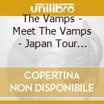 The Vamps - Meet The Vamps - Japan Tour Edition cd