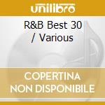 R&B Best 30 / Various cd