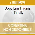 Joo, Lim Hyung - Finally cd