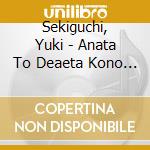 Sekiguchi, Yuki - Anata To Deaeta Kono Machi De -Utautanouta 4- cd