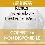 Richter, Sviatoslav - Richter In Wien (2 Cd) cd