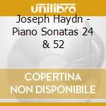 Joseph Haydn - Piano Sonatas 24 & 52 cd