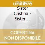Sister Cristina - Sister Cristina cd