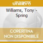 Williams, Tony - Spring cd