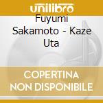 Fuyumi Sakamoto - Kaze Uta cd