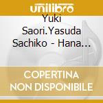 Yuki Saori.Yasuda Sachiko - Hana Collection cd