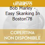 Bob Marley - Easy Skanking In Boston'78 cd