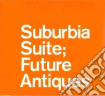 Ultimate Suburbia Suite Collection Ffuture Antiques / Various (2 Cd) cd