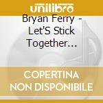 Bryan Ferry - Let'S Stick Together (Sacd) cd