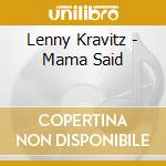 Lenny Kravitz - Mama Said cd
