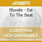 Blondie - Eat To The Beat cd