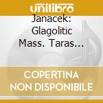 Janacek: Glagolitic Mass. Taras Bulba cd