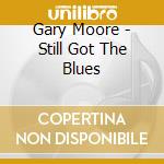 Gary Moore - Still Got The Blues cd