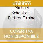 Michael Schenker - Perfect Timing cd