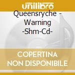 Queensryche - Warning -Shm-Cd- cd