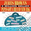 James Brown - Papa's Got A Brand New Bag cd