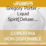 Gregory Porter - Liquid Spirit[Deluxe Edition]